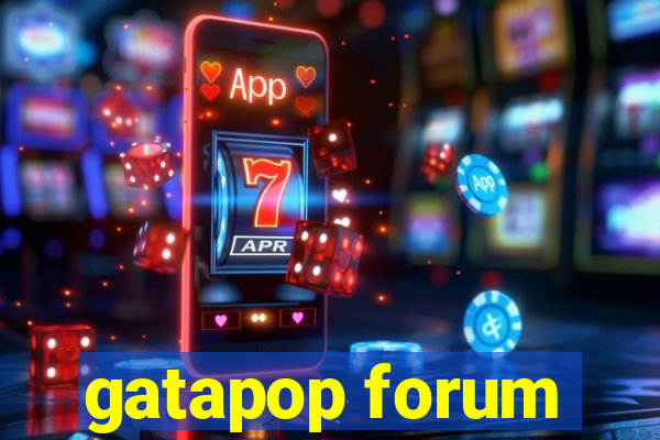 gatapop forum